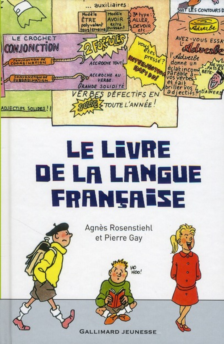 LE LIVRE DE LA LANGUE FRANCAISE - ROSENSTIEHL/GAY - GALLIMARD