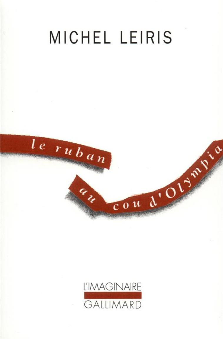 LE RUBAN AU COU D-OLYMPIA - LEIRIS MICHEL - GALLIMARD