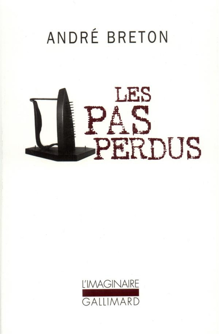 LES PAS PERDUS - BRETON ANDRE - GALLIMARD