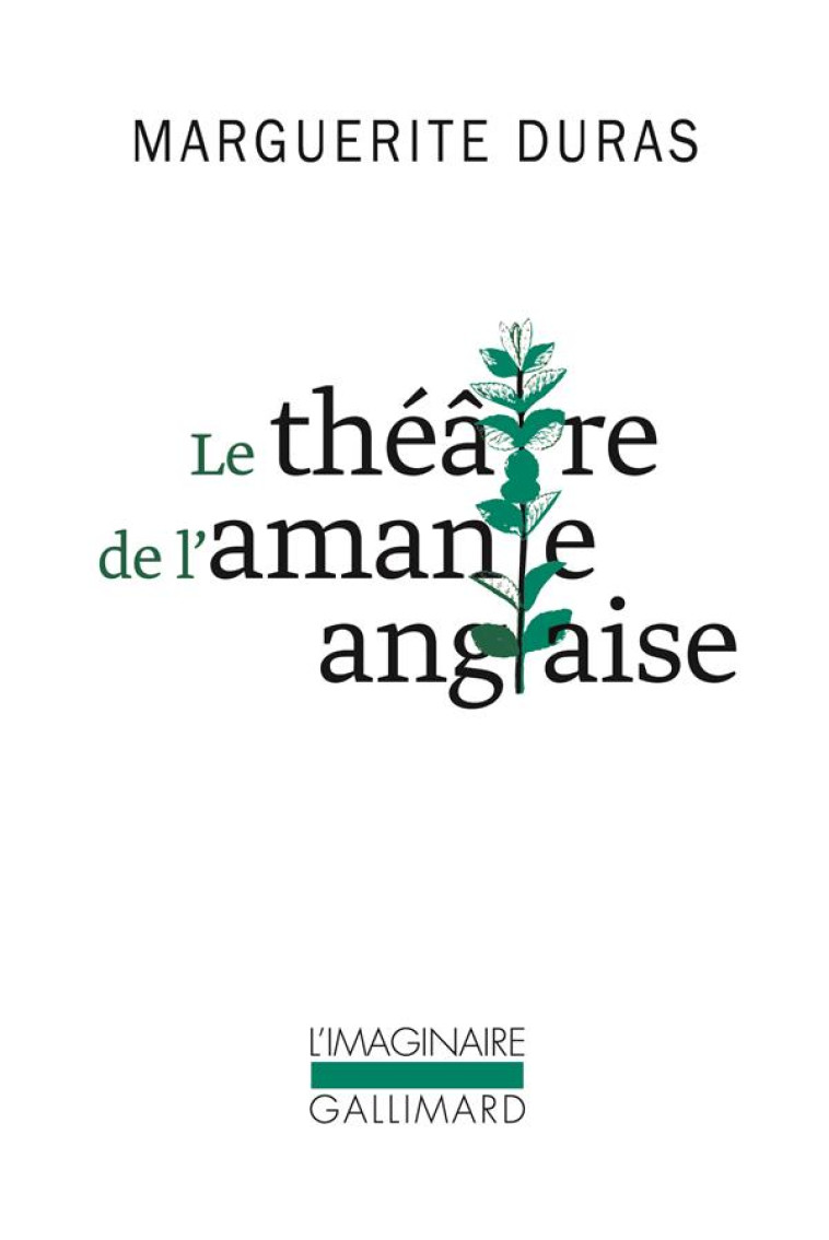 LE THEATRE DE L-AMANTE ANGLAISE - DURAS MARGUERITE - GALLIMARD