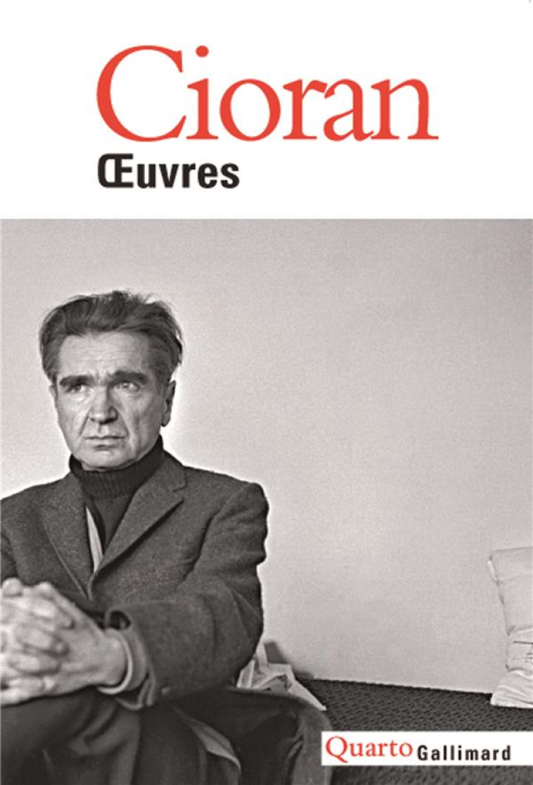 OEUVRES - CIORAN - GALLIMARD