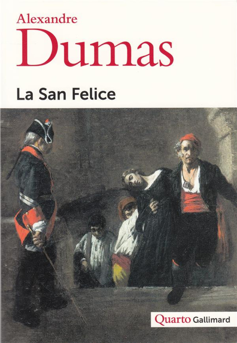 LA SAN FELICE - DUMAS ALEXANDRE - GALLIMARD