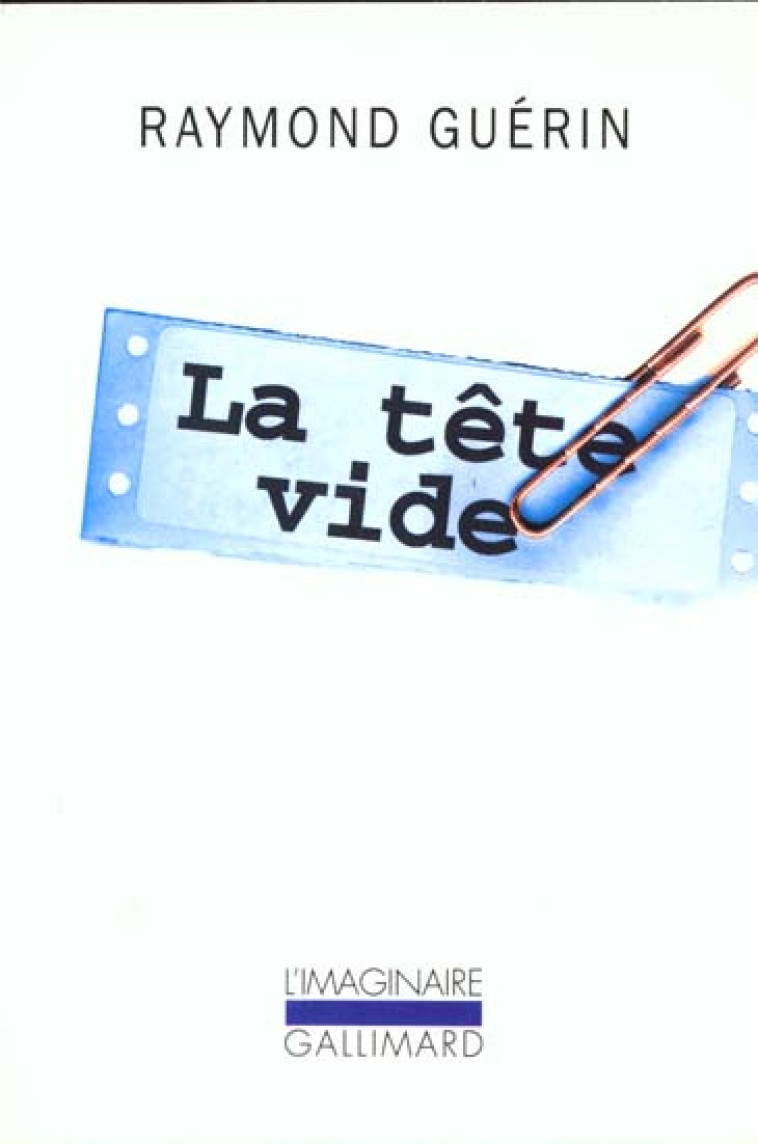 LA TETE VIDE - GUERIN RAYMOND - GALLIMARD