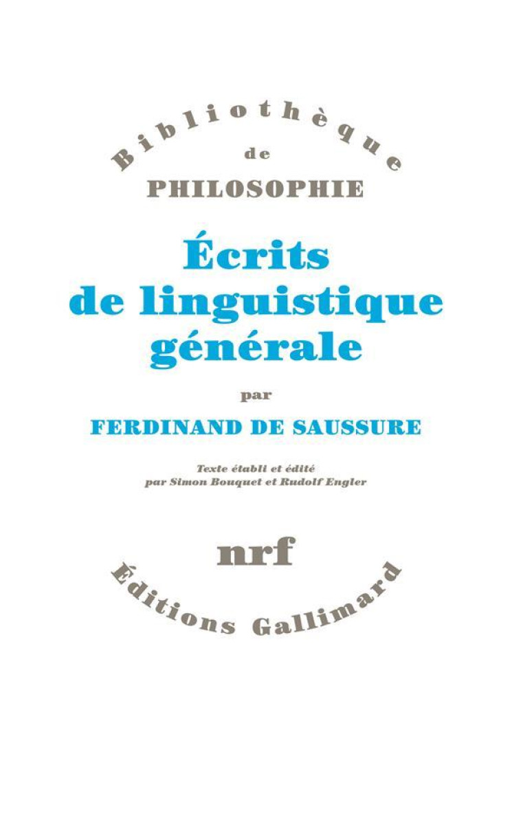 ECRITS DE LINGUISTIQUE GENERALE - SAUSSURE F D. - GALLIMARD