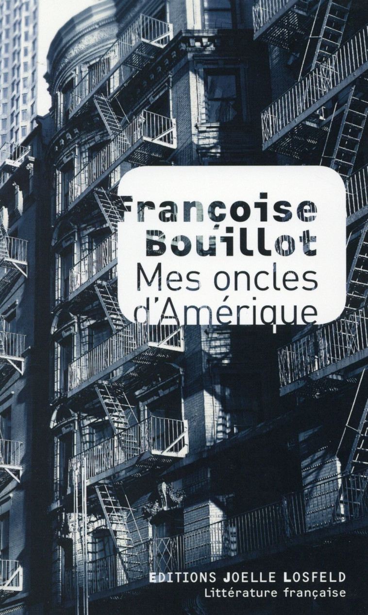 MES ONCLES D-AMERIQUE - BOUILLOT FRANCOISE - J. Losfeld