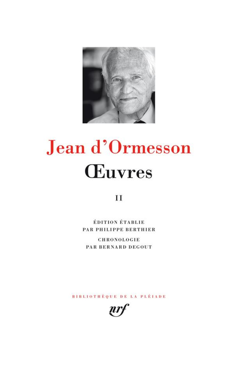 OEUVRES - VOL02 - ORMESSON JEAN D- - GALLIMARD