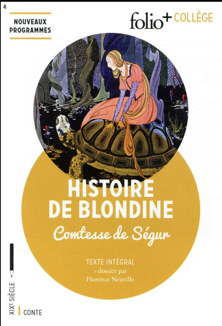 HISTOIRE DE BLONDINE - SEGUR COMTESSE DE - GALLIMARD