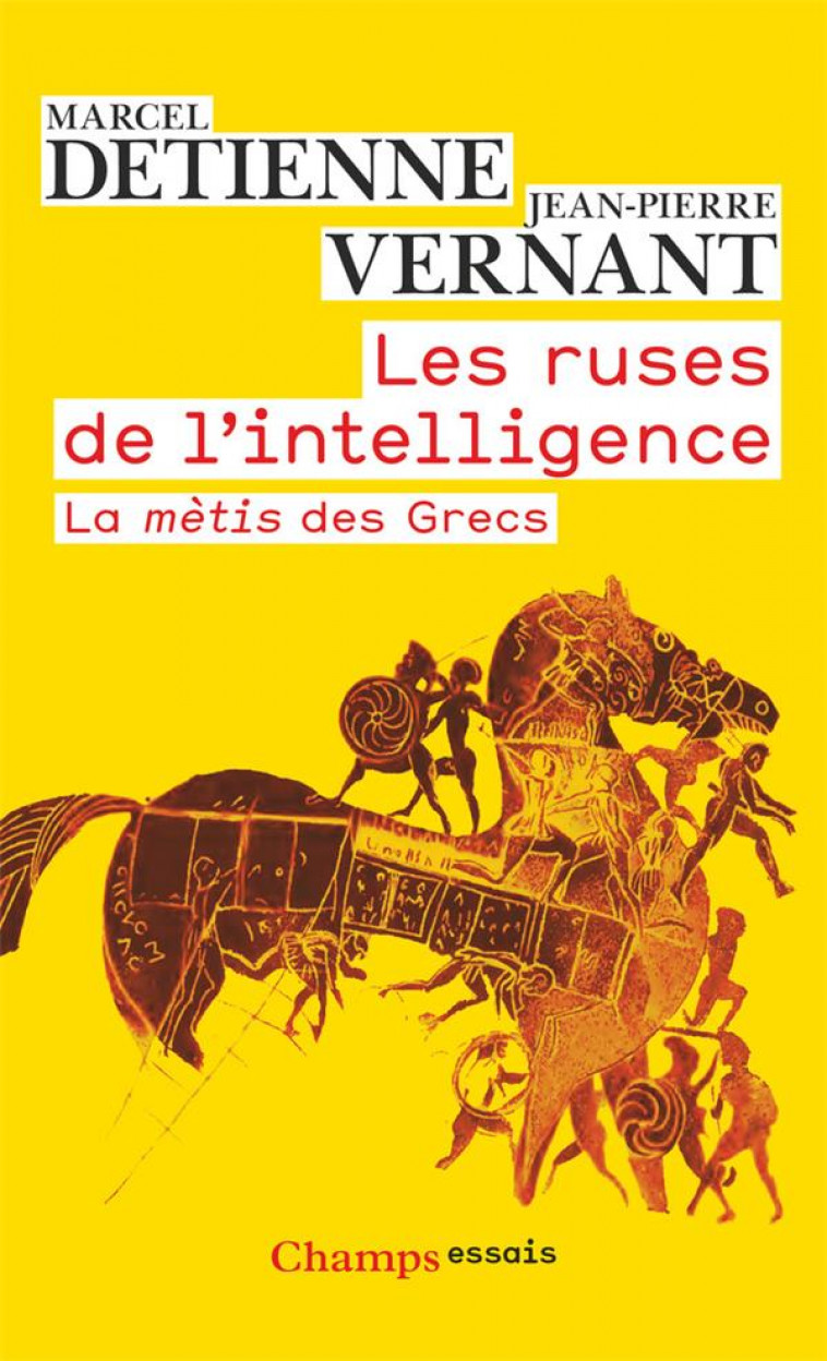 LES RUSES DE L-INTELLIGENCE - LA METIS DES GRECS - VERNANT/DETIENNE - FLAMMARION