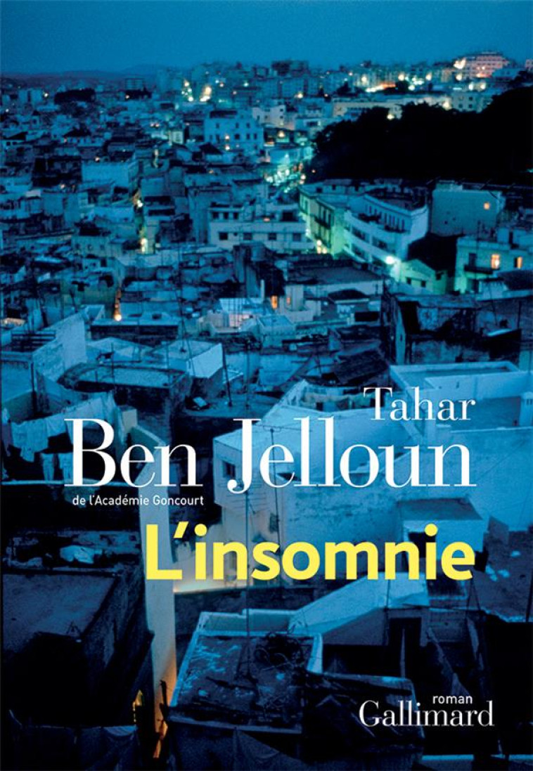 L-INSOMNIE - BEN JELLOUN TAHAR - GALLIMARD