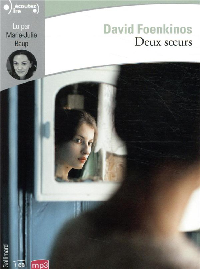 DEUX SOEURS - AUDIO - FOENKINOS DAVID - GALLIMARD