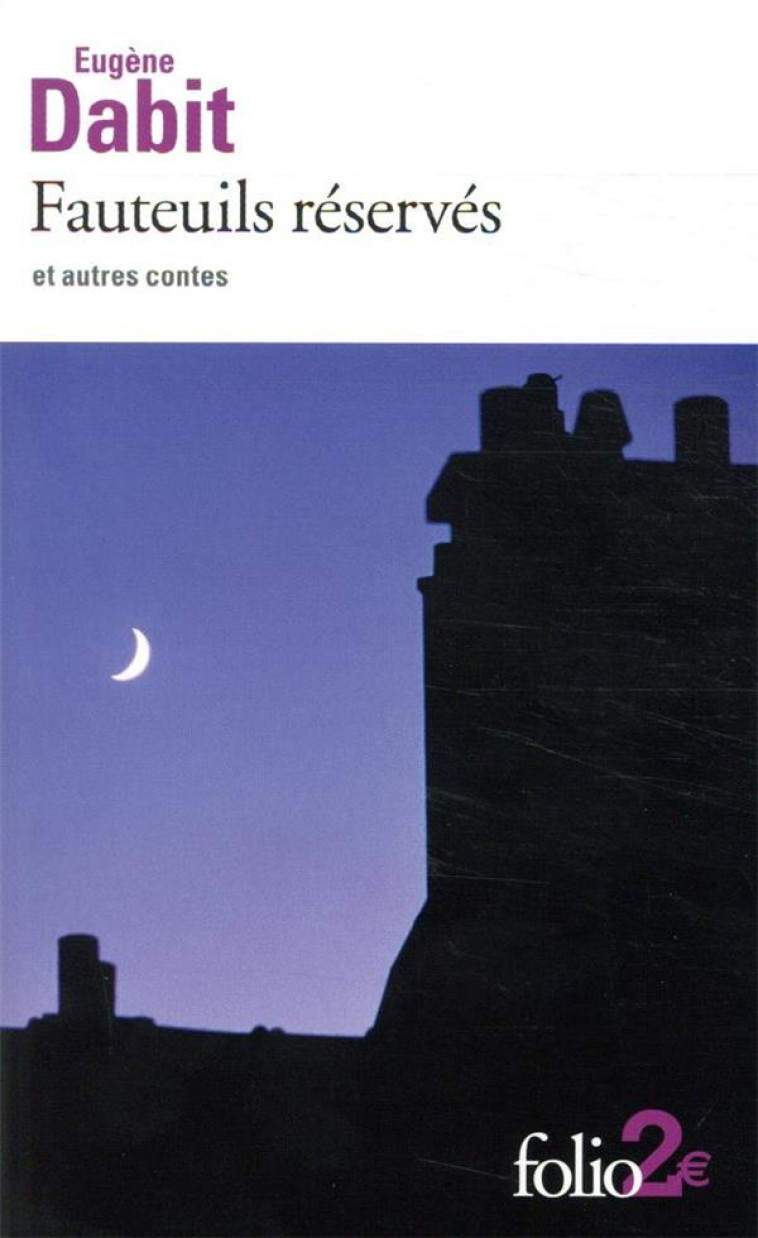 FAUTEUILS RESERVES ET AUTRES CONTES - DABIT EUGENE - GALLIMARD