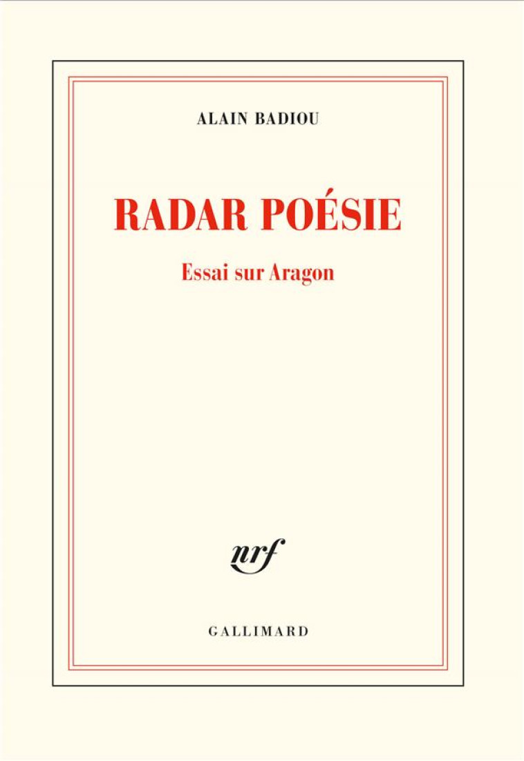 RADAR POESIE - ESSAI SUR ARAGON - BADIOU ALAIN - NC