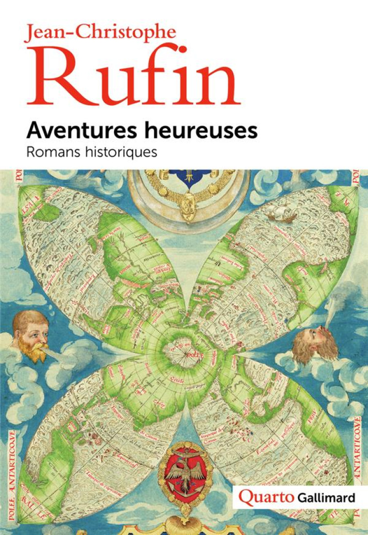 AVENTURES HEUREUSES - ROMANS HISTORIQUES - RUFIN/TESSON - GALLIMARD