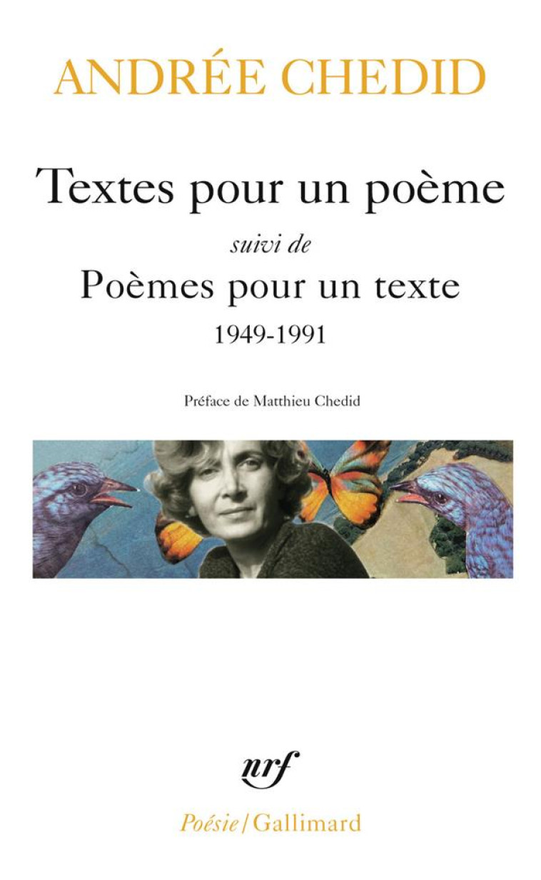 TEXTES POUR UN POEME / POEMES POUR UN TEXTE - 1949-1991 - CHEDID - NC