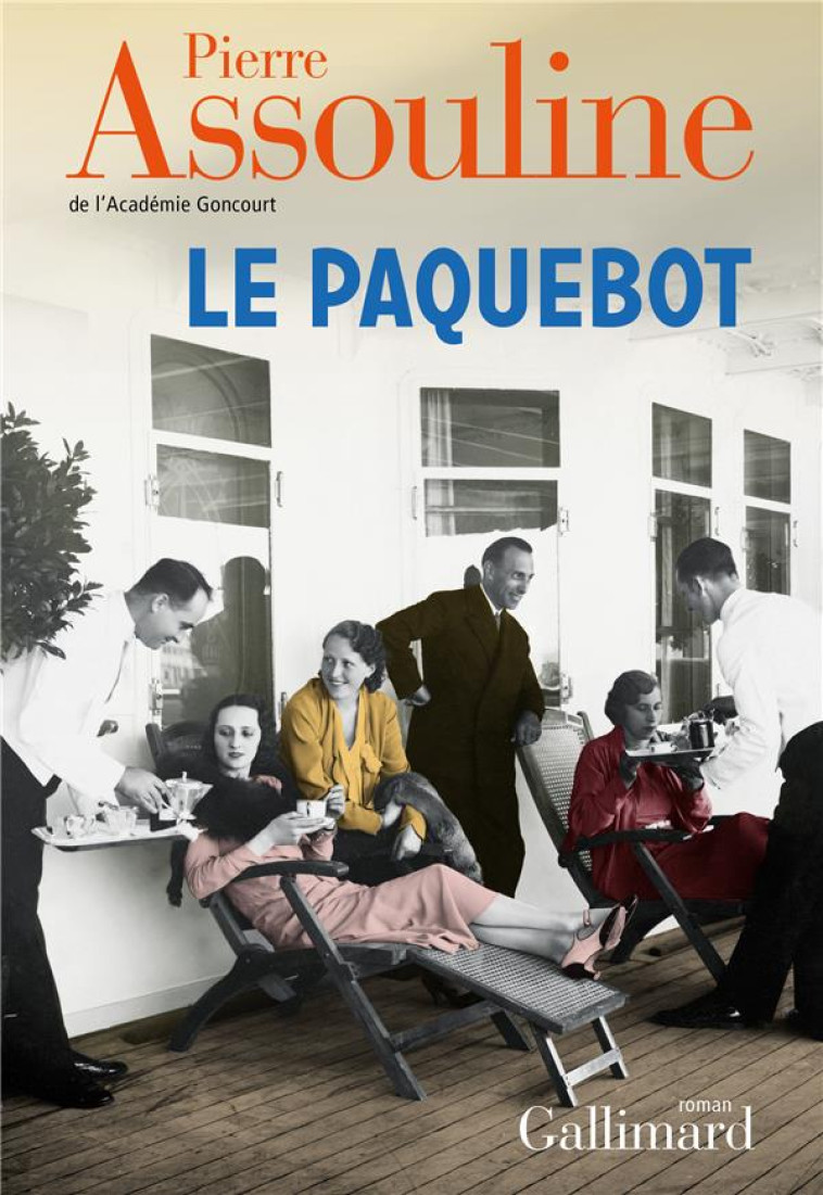 LE PAQUEBOT - ASSOULINE PIERRE - GALLIMARD