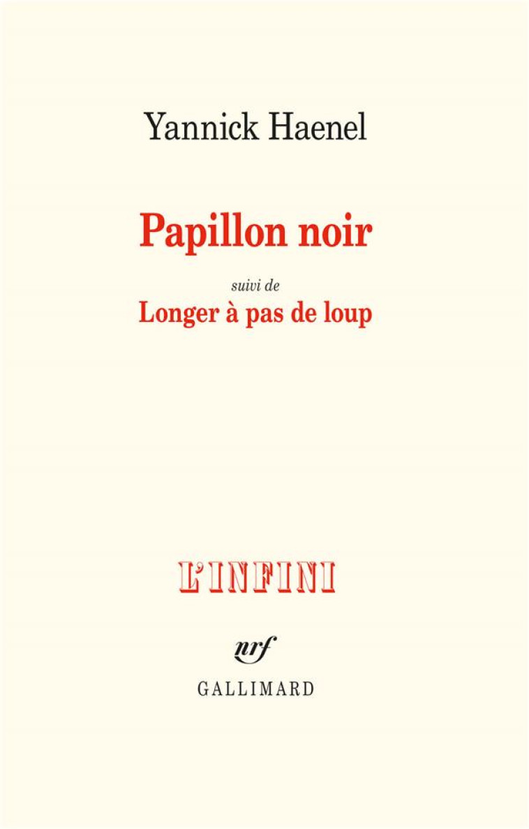 PAPILLON NOIR / LONGER A PAS DE LOUP - HAENEL YANNICK - NC