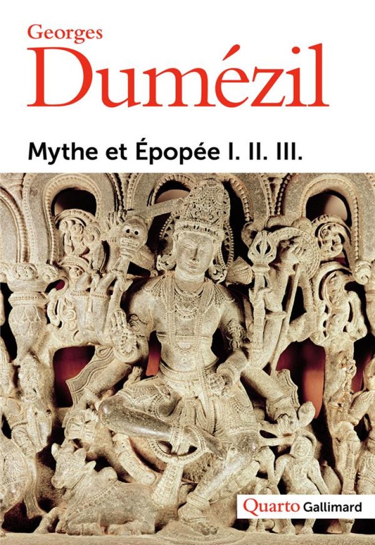 MYTHE ET EPOPEE I. II. III. - DUMEZIL GEORGES - GALLIMARD