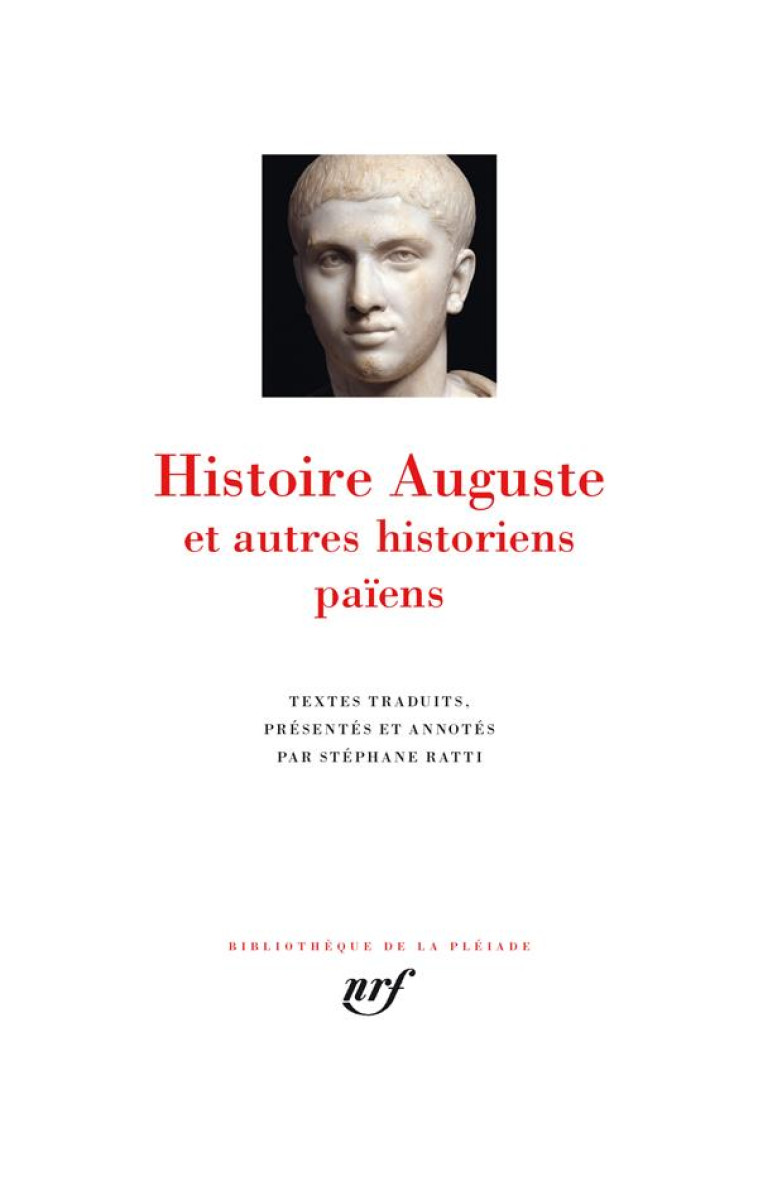 HISTOIRE AUGUSTE ET AUTRES HISTORIENS PAIENS - COLLECTIFS - GALLIMARD