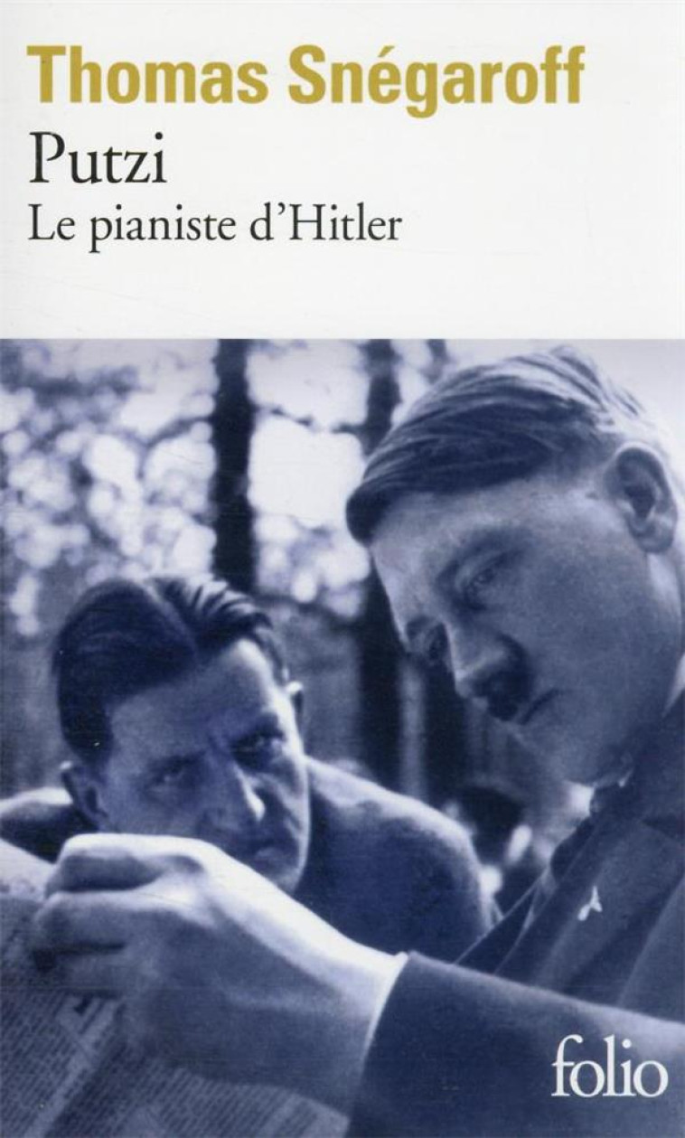 PUTZI - LE PIANISTE D-HITLER - SNEGAROFF THOMAS - GALLIMARD