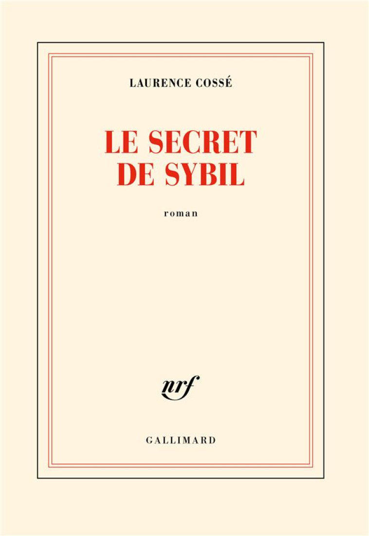 LE SECRET DE SYBIL - COSSE LAURENCE - GALLIMARD