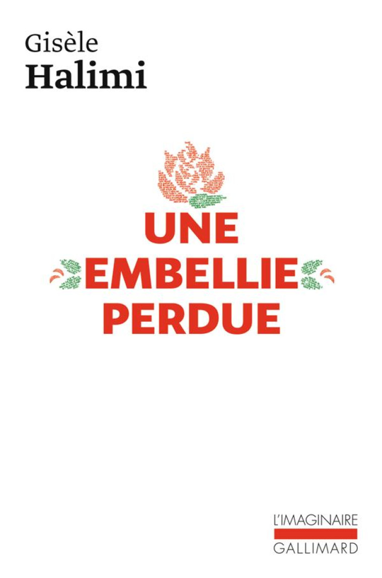 UNE EMBELLIE PERDUE - HALIMI GISELE - GALLIMARD