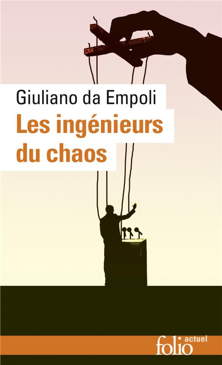 LES INGENIEURS DU CHAOS - DA EMPOLI GIULIANO - GALLIMARD