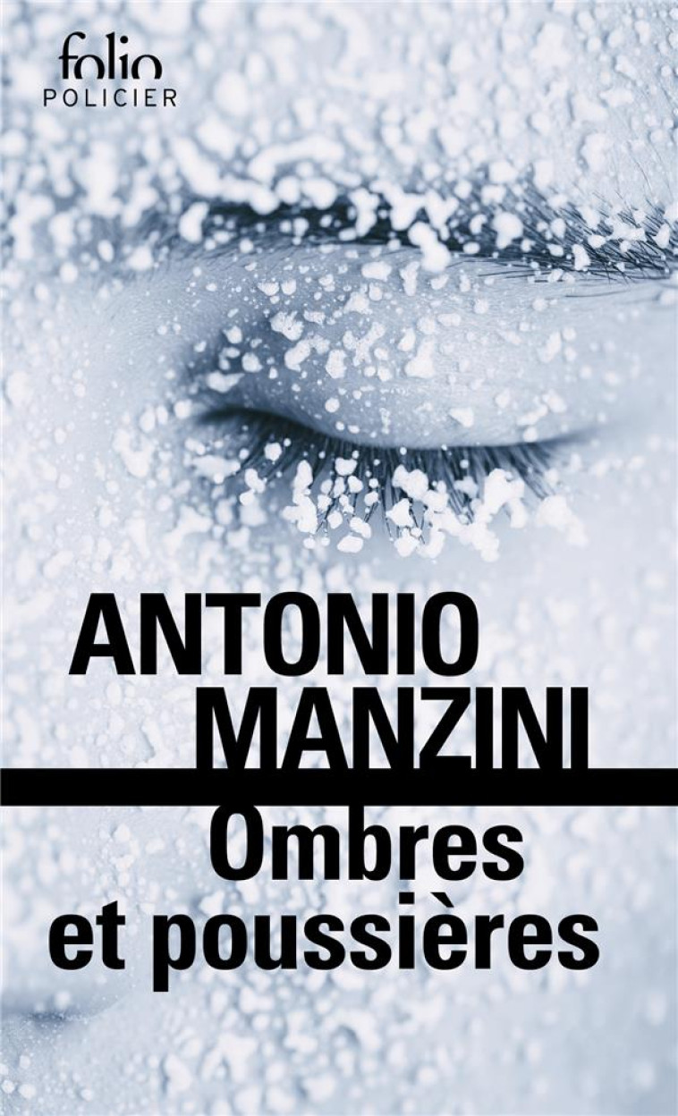 OMBRES ET POUSSIERES - UNE ENQUETE DE ROCCO SCHIAVONE - MANZINI ANTONIO - GALLIMARD