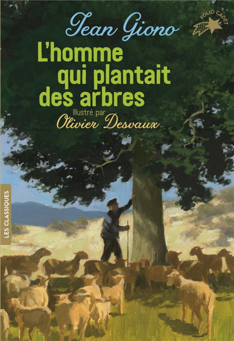 L-HOMME QUI PLANTAIT DES ARBRES - GIONO/DESVAUX - GALLIMARD