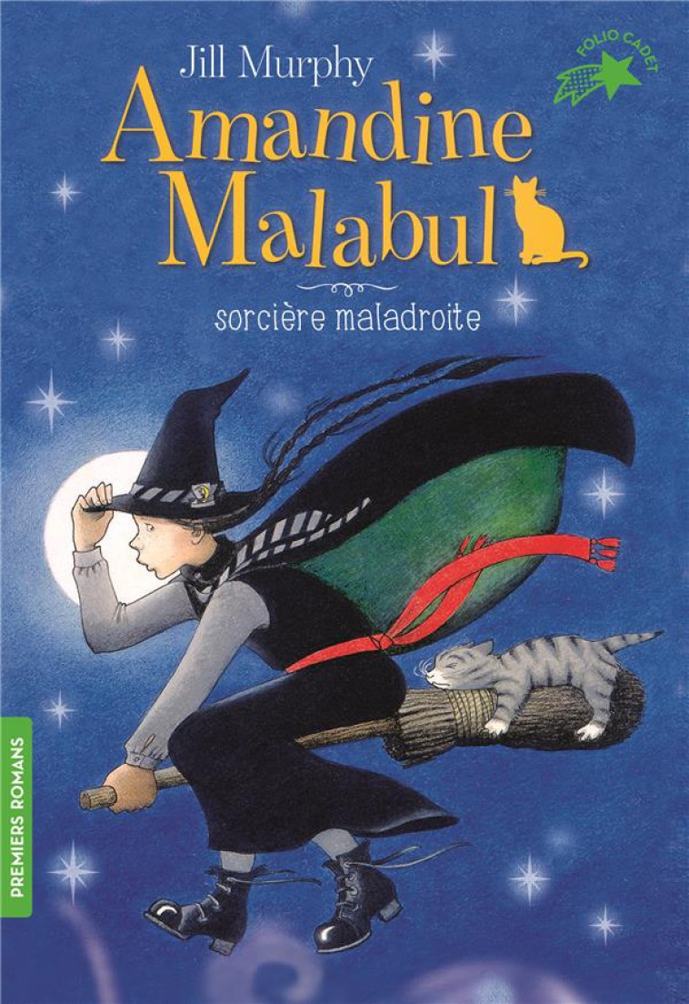 AMANDINE MALABUL, SORCIERE MALADROITE - MURPHY JILL - GALLIMARD