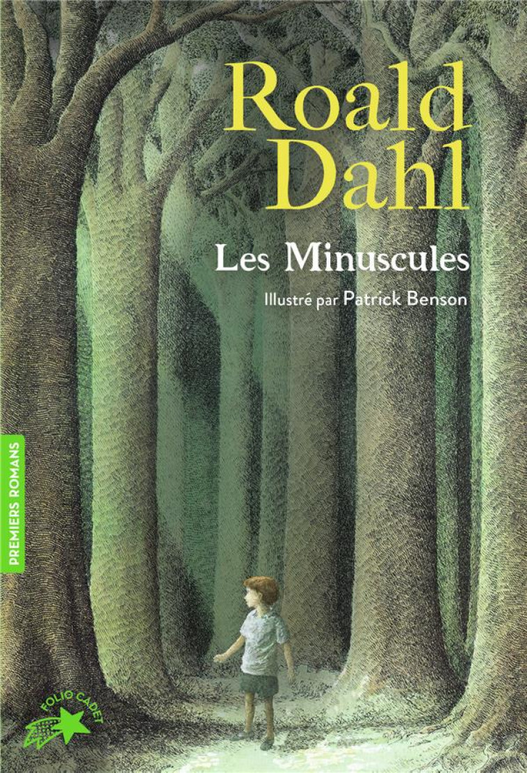 LES MINUSCULES - DAHL/BENSON - GALLIMARD