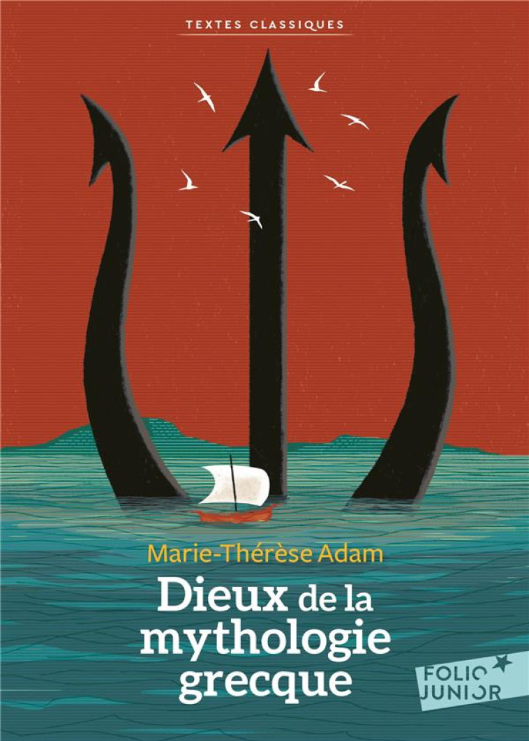 DIEUX DE LA MYTHOLOGIE GRECQUE - ADAM MARIE-THERESE - GALLIMARD