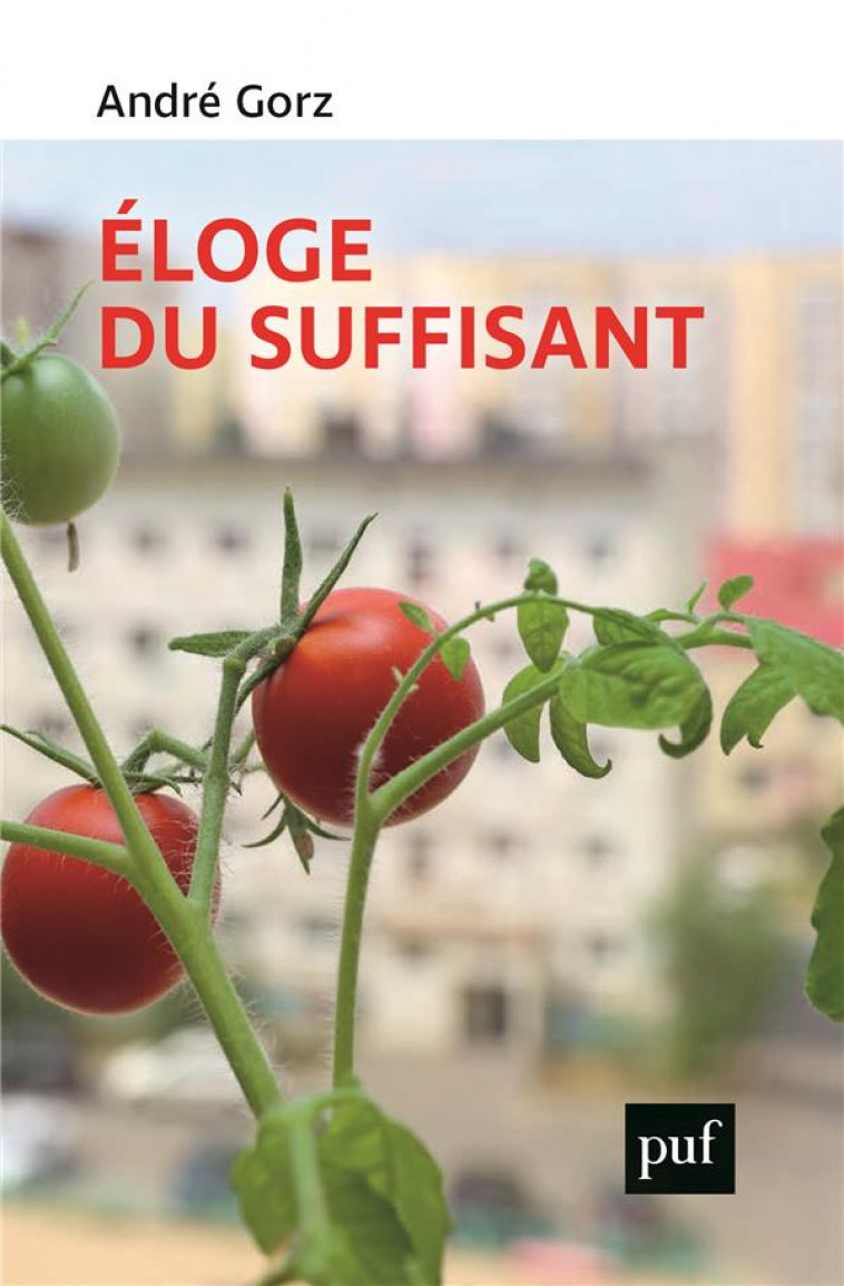 ELOGE DU SUFFISANT - GORZ/GILLIAND - PUF