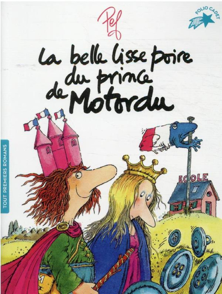 LA BELLE LISSE POIRE DU PRINCE DE MOTORDU - TOUT-CARTON ANIME - PEF - GALLIMARD