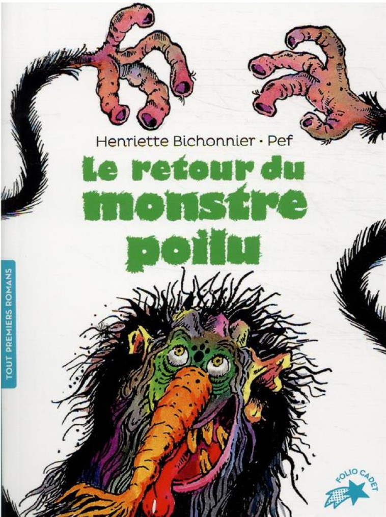 LE RETOUR DU MONSTRE POILU - BICHONNIER/PEF - GALLIMARD