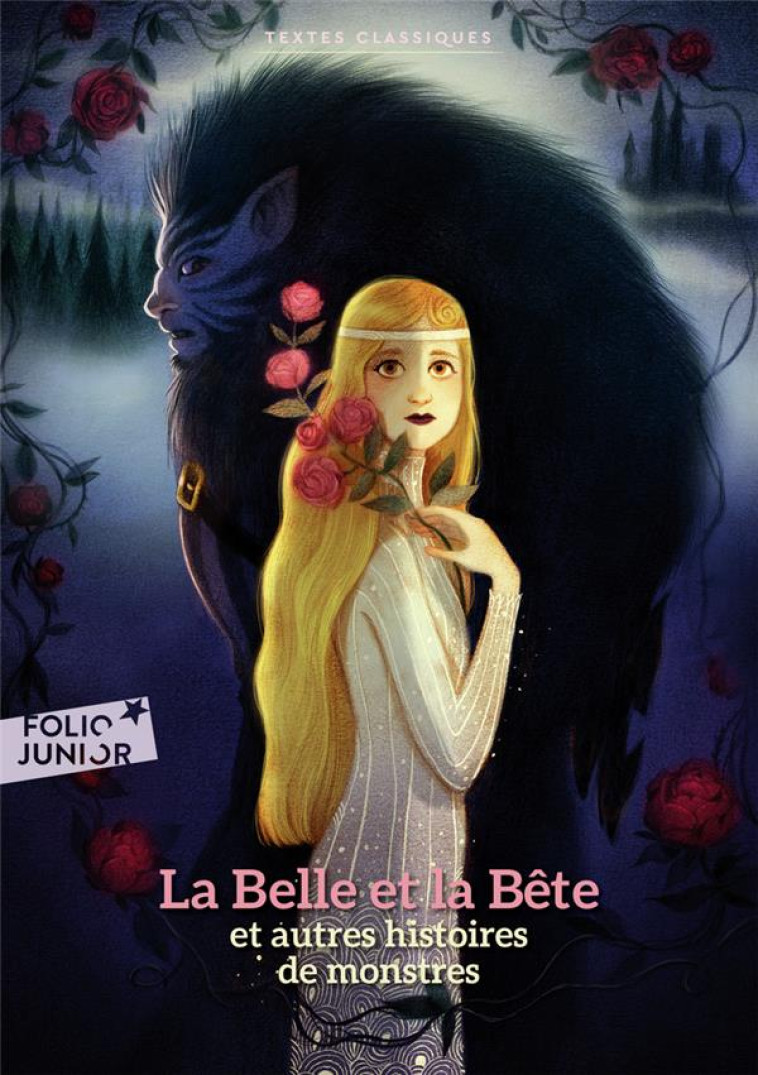 LA BELLE ET LA BETE ET AUTRES HISTOIRES DE MONSTRES - LEPRINCE DE BEAUMONT - GALLIMARD