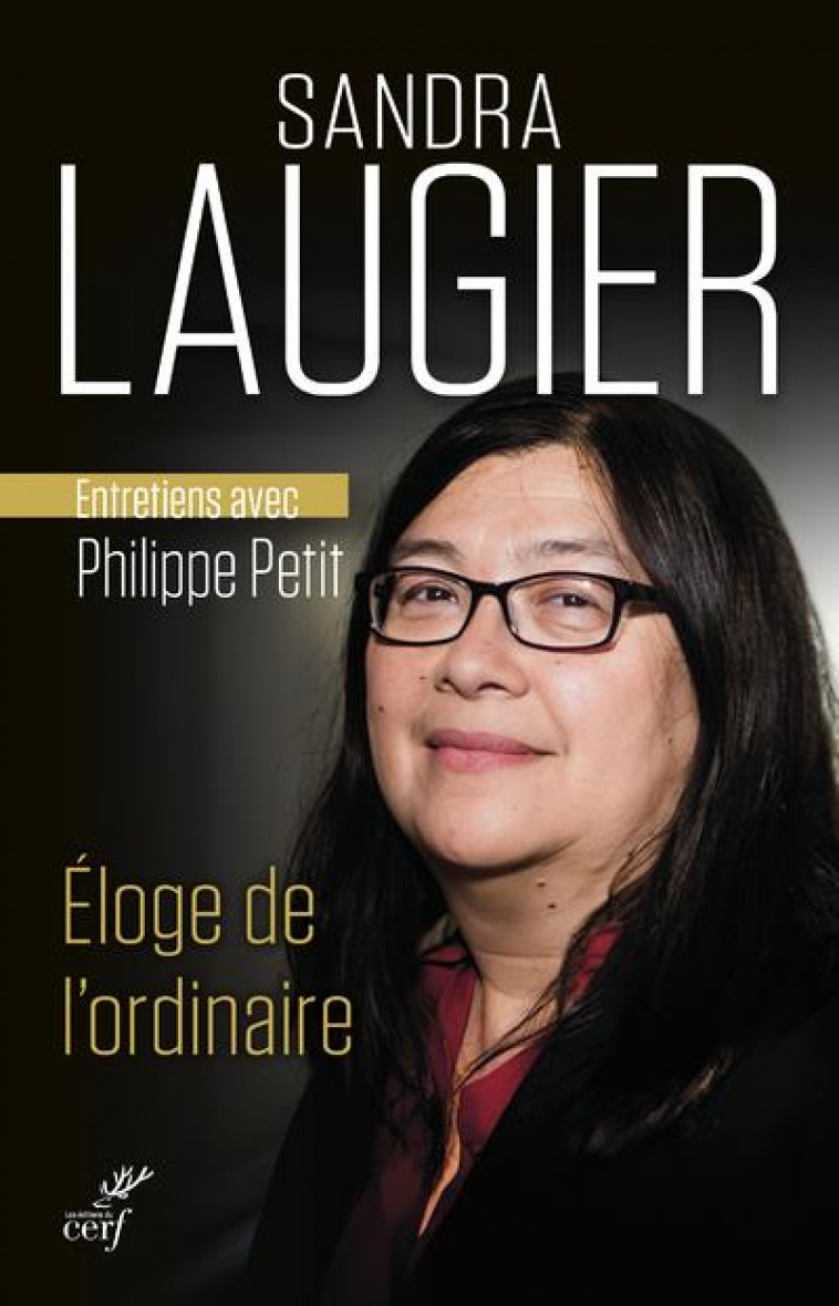 ELOGE DE L-ORDINAIRE - ENTRETIENS AVEC PHILIPPE PETIT - LAUGIER/PETIT - CERF