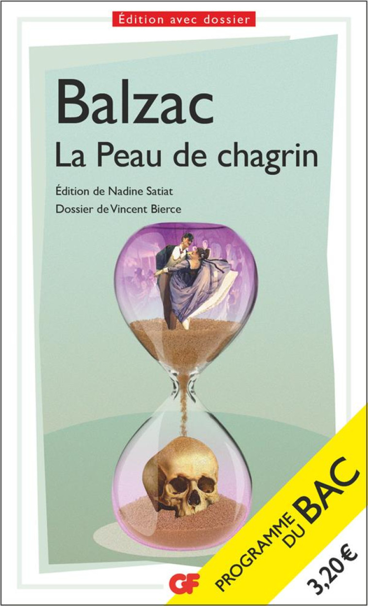 LA PEAU DE CHAGRIN - BAC 2024 - PARCOURS : LES ROMANS DE L-ENERGIE : CREATION ET DESTRUCTION - BALZAC HONORE DE - FLAMMARION