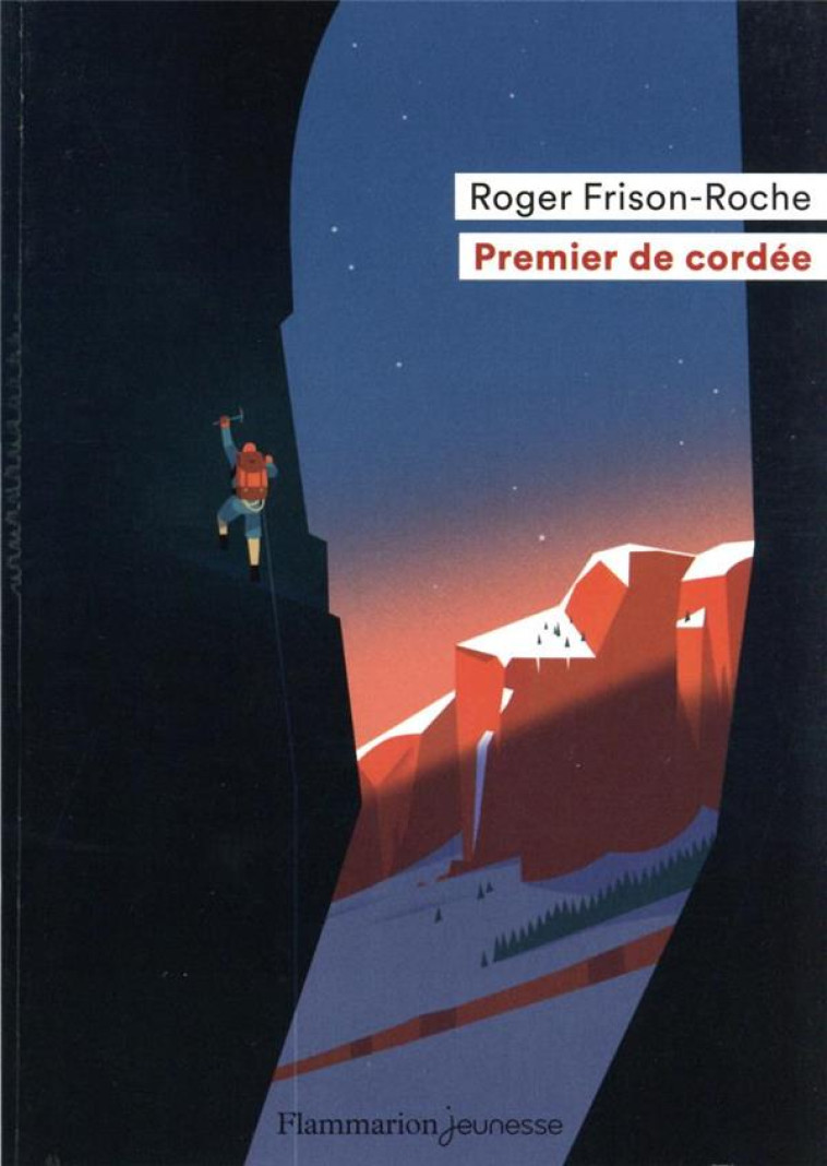 PREMIER DE CORDEE - FRISON-ROCHE ROGER - FLAMMARION