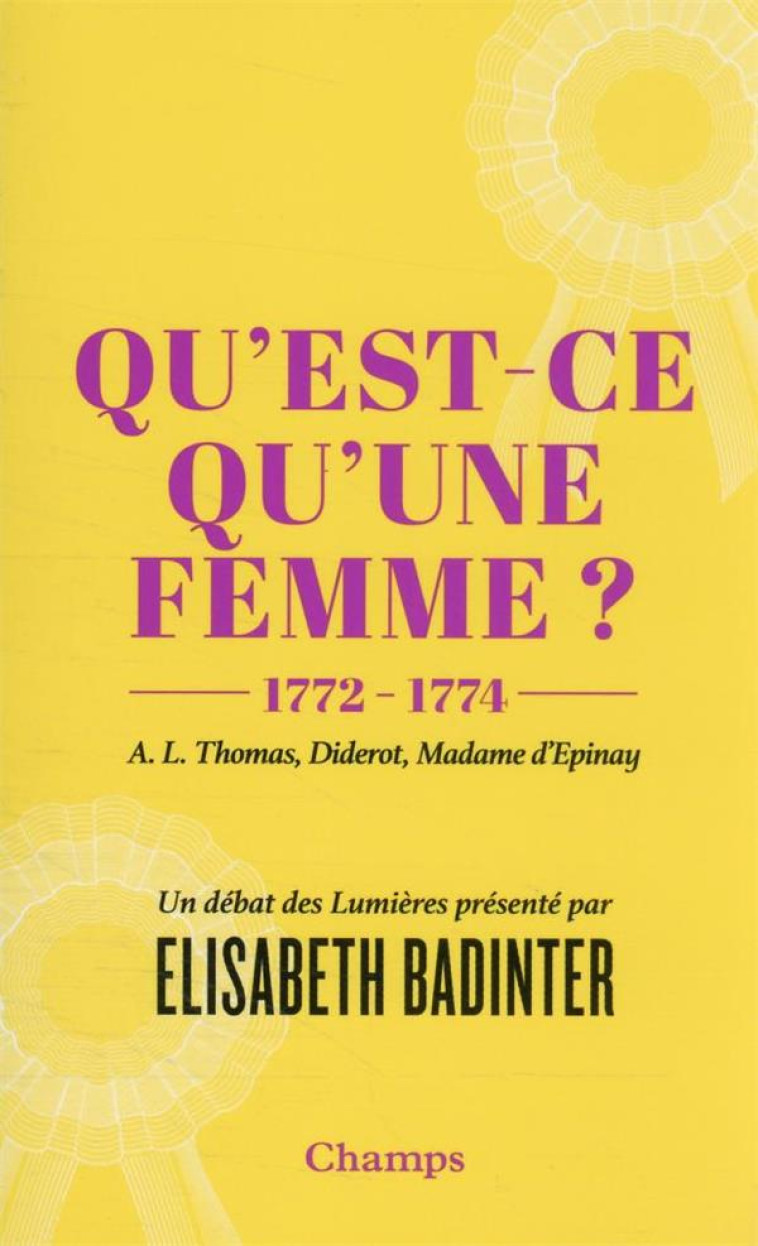 QU-EST-CE QU-UNE FEMME ? - 1772-1774 - BADINTER ELISABETH - FLAMMARION