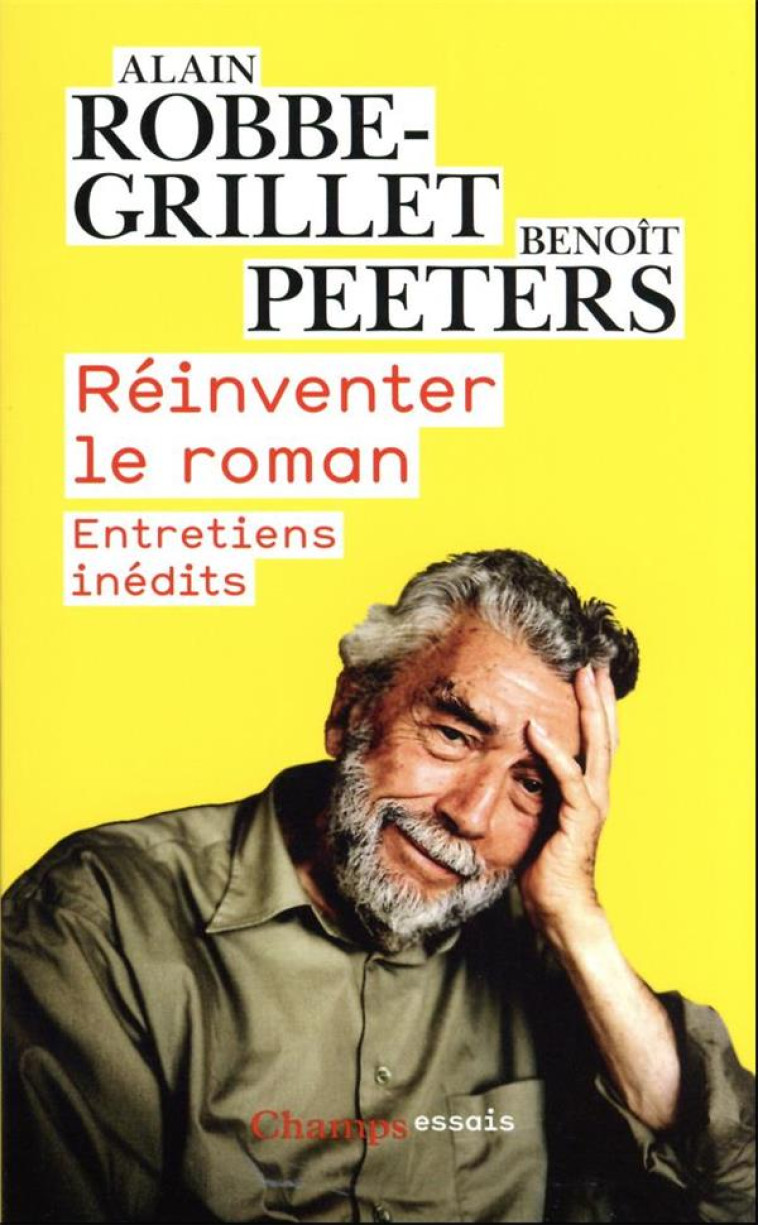 REINVENTER LE ROMAN - ENTRETIENS INEDITS - PEETERS - FLAMMARION