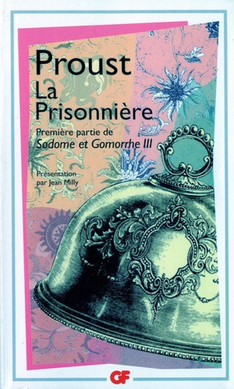 LA RECHERCHE DU TEMPS PERDU - LA PRISONNIERE (A) - PROUST MARCEL - FLAMMARION