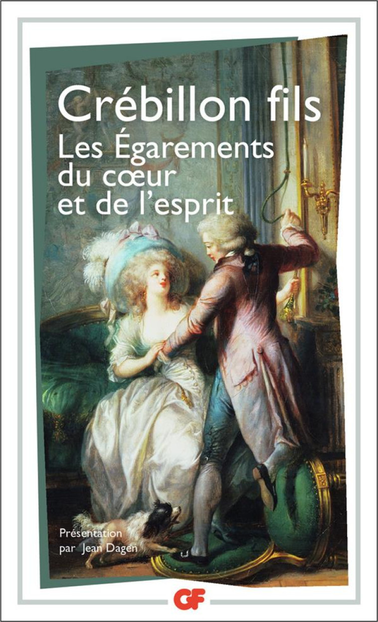 LES EGAREMENTS DU COEUR ET DE L-ESPRIT - CREBILLON FILS - FLAMMARION