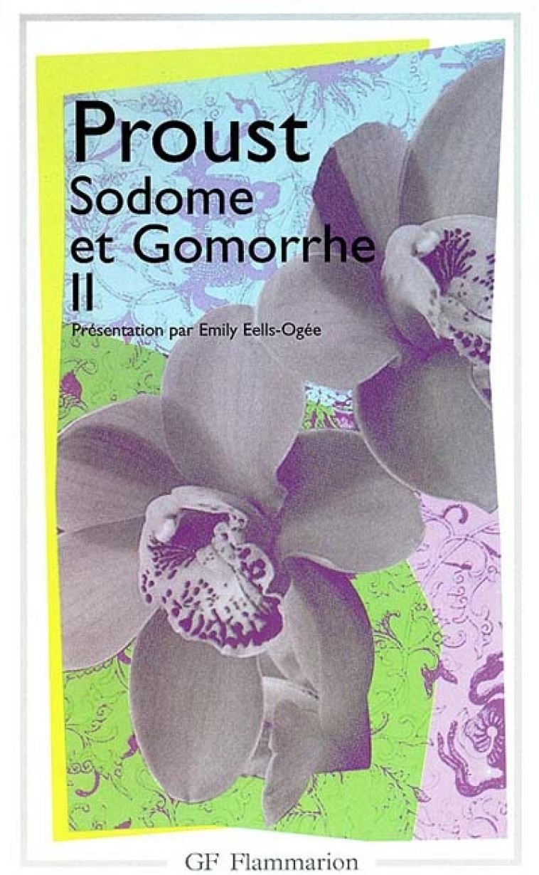 A LA RECHERCHE DU TEMPS PERDU - SODOME ET GOMORRHE - VOL02 - PROUST MARCEL - FLAMMARION