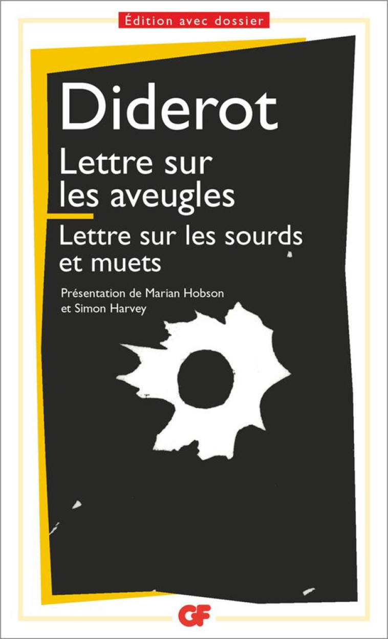 LETTRE SUR LES AVEUGLES A L-USAGE DE CEUX QUI VOIENT - LETTRE SUR LES SOURDS ET LES MUETS A L-USAGE - DIDEROT DENIS - FLAMMARION