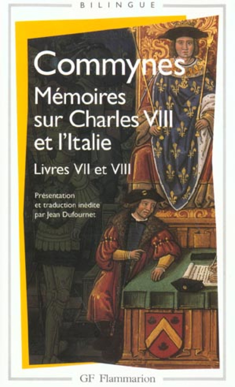 MEMOIRES SUR CHARLES VIII ET L-ITALIE - LIVRES VII ET VIII - COMMYNES PHILIPPE DE - FLAMMARION