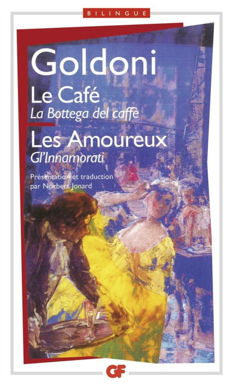 LE CAFE - LES AMOUREUX - GOLDONI CARLO - FLAMMARION