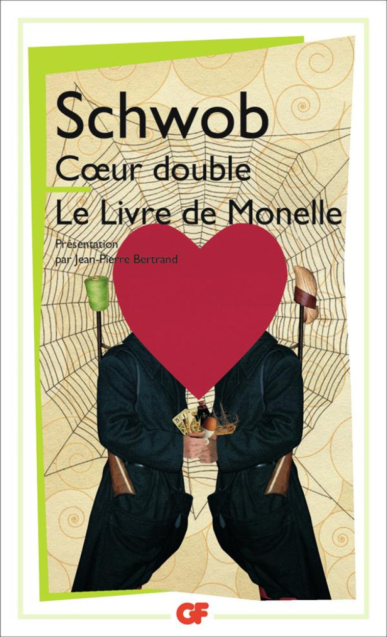 COEUR DOUBLE - LE LIVRE DE MONELLE - SCHWOB MARCEL - FLAMMARION