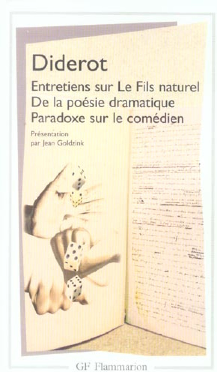 ENTRETIENS SUR LE FILS NATUREL - DE LA POESIE DRAMATIQUE - PARADOXE SUR LE COMEDIEN - DIDEROT DENIS - FLAMMARION