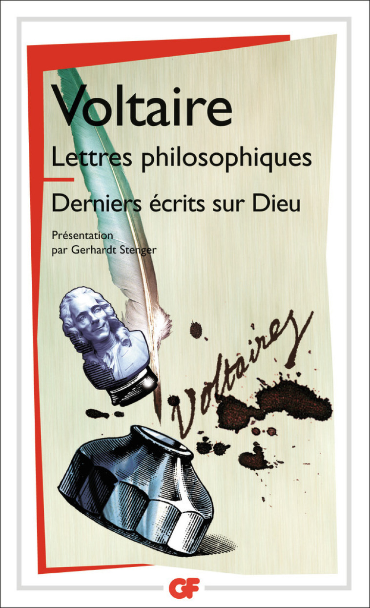 LETTRES PHILOSOPHIQUES - DERNIERS ECRITS SUR DIEU -  Voltaire - FLAMMARION