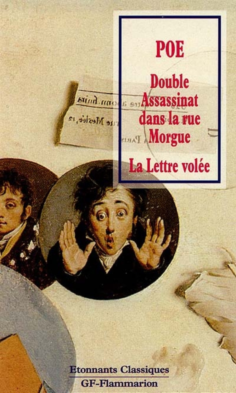 LE DOUBLE ASSASSINAT DANS LA RUE MORGUE - LA LETTRE VOLEE - POE EDGAR-ALLAN - FLAMMARION